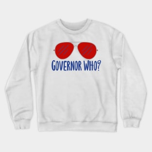 Governor Who? Red Aviators Crewneck Sweatshirt